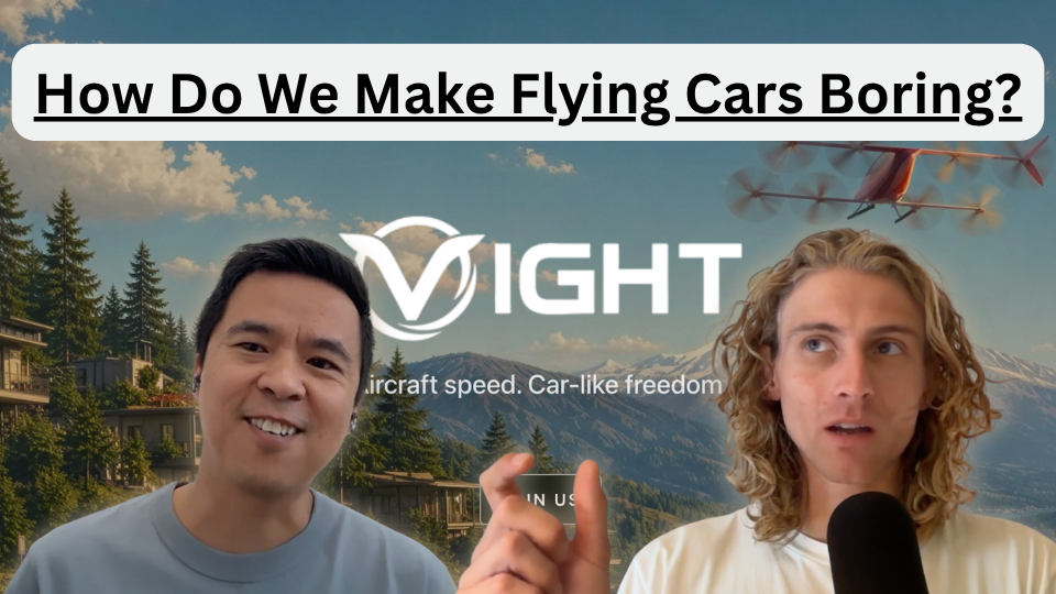 Video thumbnail: How Do We Make Flying Cars Boring? Two men in conversation in front of the Vight logo and a mountain town.